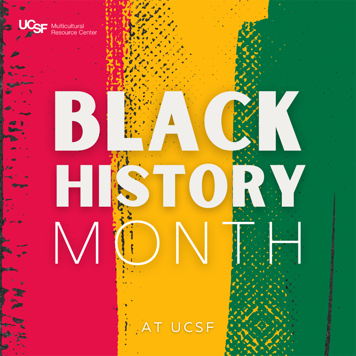 Black History Month at UCSF