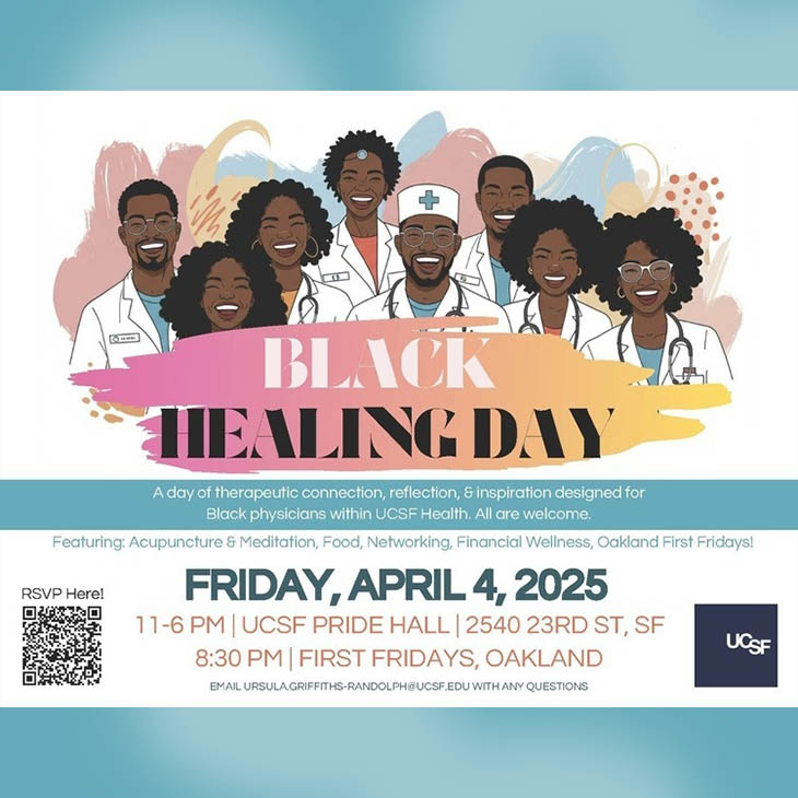 Black Healing Day: a day of therapeutic rest, reflection, and connection designed for Black fellows and resident physicians within UCSF Health. All are welcome.